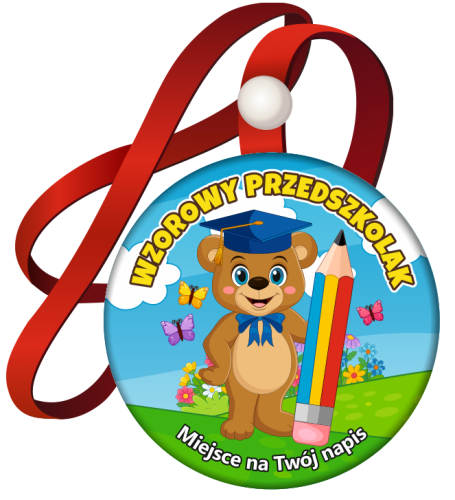 Medal na tasiemce: Wzorowego Przedszkolaka (Miś) + twój napis