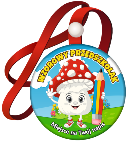 Medal na tasiemce: Wzorowego Przedszkolaka (Muchomor) + twój napis