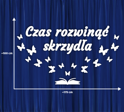 Dekoracja napis: CZAS ROZWINĄĆ SKRZYDŁA - wzór 2 (duże wycięte litery)