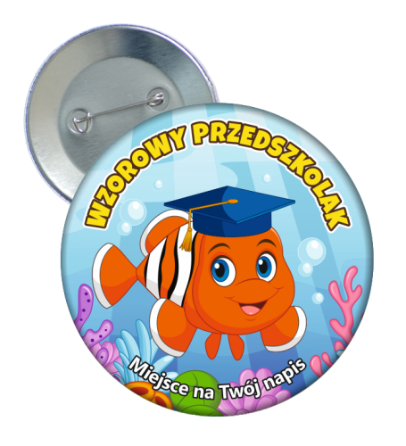 Przypinka: Wzorowego Przedszkolaka (Rybka) + twój napis