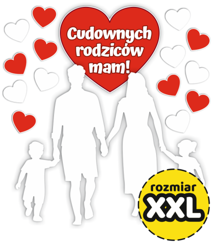Dekoracja Dzień Mamy i Taty - "Cudownych rodziców mam!" - wzór 4 (rozmiar XXL)