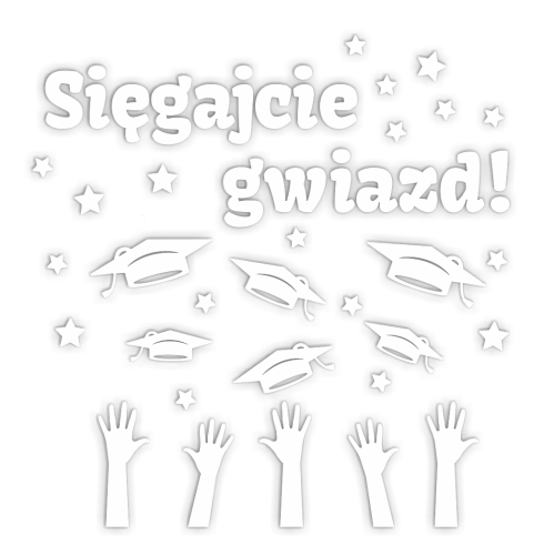 Dekoracja napis: SIĘGAJCIE GWIAZD!