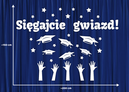 Dekoracja napis: SIĘGAJCIE GWIAZD!