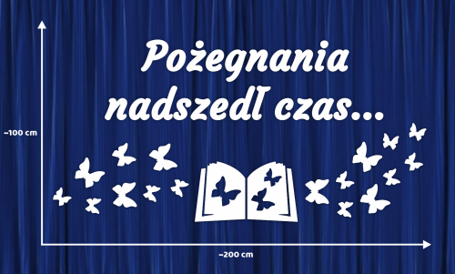 Dekoracja napis: POŻEGNANIA NADSZEDŁ CZAS