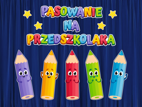 Dekoracja - Pasowanie na Przedszkolaka - wzór 2 (rozmiar XXL)