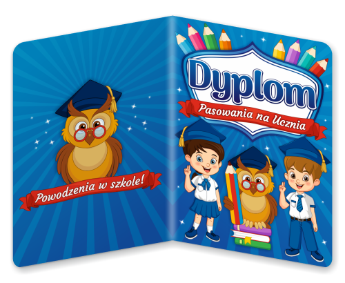 Dyplom: Pasowanie na Ucznia - wzór 1 (składany, format A5)
