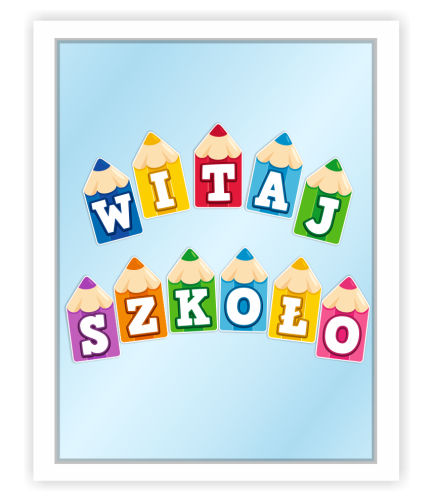 Dekoracja napis: WITAJ SZKOŁO (duże wycięte kredki)
