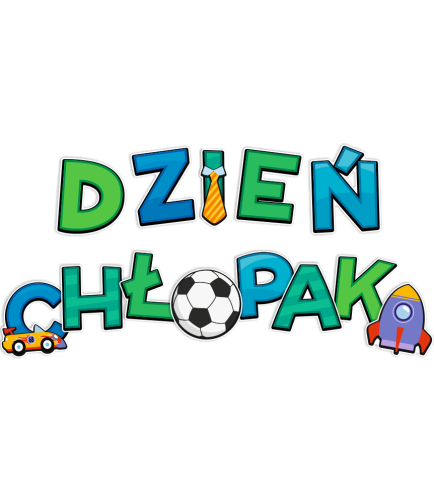 Dekoracja napis: DZIEŃ CHŁOPAKA (wycięte litery)