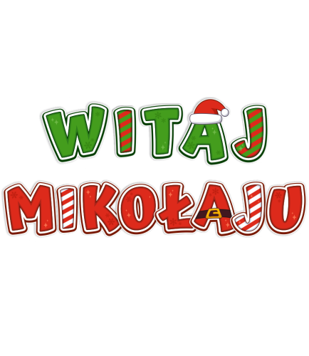 Dekoracja napis: WITAJ MIKOŁAJU (wycięte litery)