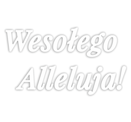 Wesołego Alleluja! 5.PNG