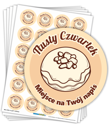 Naklejki Okolicznościowe "Tłusty Czwartek" - wzór 3 (40mm, 120 szt.) + własny napis