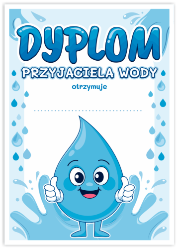Dyplom: Przyjaciela Wody - Dzień Wody (format A5)