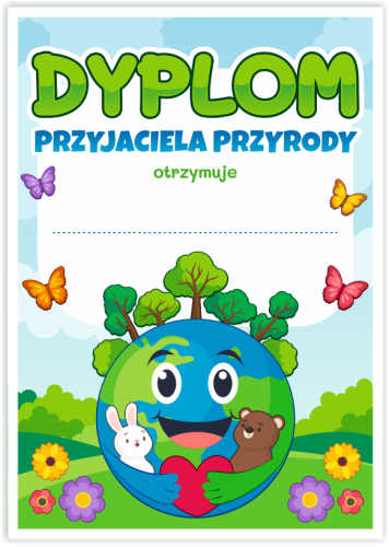 Dyplom: Przyjaciela Przyrody - Dzień Ziemi (format A5)