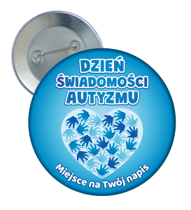 Przypinka: Dzień Świadomości Autyzmu - wzór 2 + twój napis