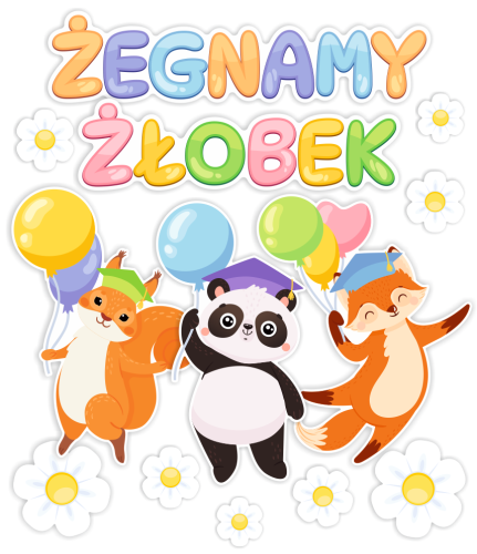 Dekoracja - Żegnamy Żłobek - wzór 1 (rozmiar XXL)