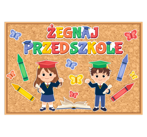 Dekoracja - Żegnaj Przedszkole - wzór 2 (~A3, jednostronna)