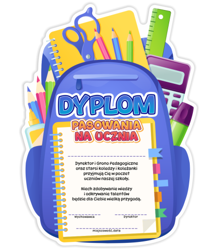 DYPLOM KSZTAŁT - PASOWANIE NA UCZNIA - PLECAK