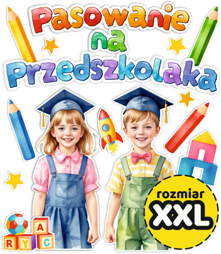 Dekoracja - Pasowanie na Przedszkolaka - wzór 4 (rozmiar XXL)