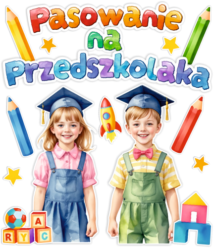 Dekoracja - Pasowanie na Przedszkolaka - wzór 4 (rozmiar XXL)