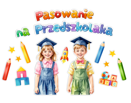Dekoracja - Pasowanie na Przedszkolaka - wzór 4 (rozmiar XXL)