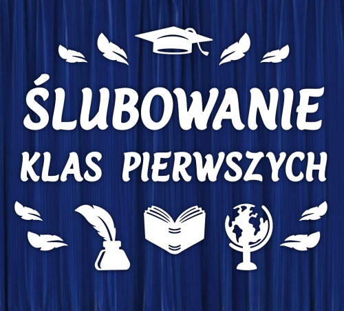 Dekoracja napis: ŚLUBOWANIE KLAS PIERWSZYCH - XL