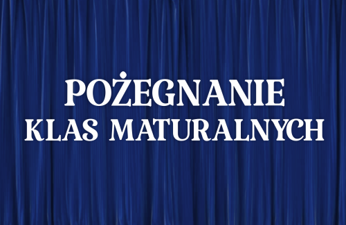 Dekoracja napis: POŻEGNANIE KLAS MATURALNYCH