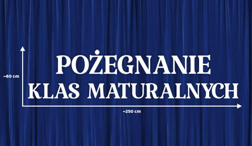 Dekoracja napis: POŻEGNANIE KLAS MATURALNYCH