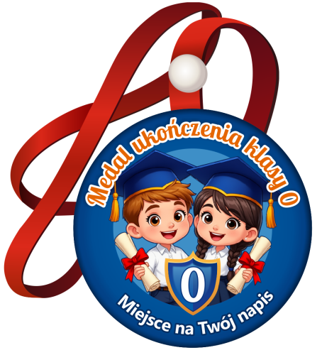 Medal na tasiemce: "Ukończenia klasy 0" (wzór 19) + nadruk