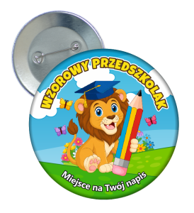 Przypinka: Wzorowego Przedszkolaka (Lew) + twój napis