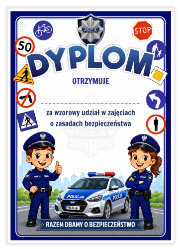 Dyplom: Policja- zasady bezpieczeństwa- wzór 1 (format A4)