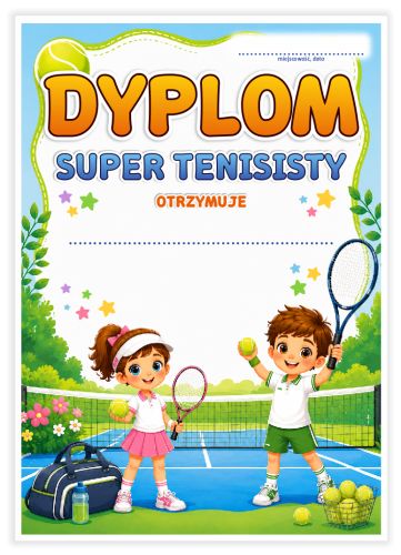 Dyplom: Tenisowy - Super Tenisista (wzór 1)