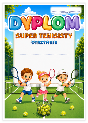 Dyplom: Tenisowy - Super Tenisista (wzór 2)