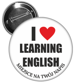Przypinka i love learning english