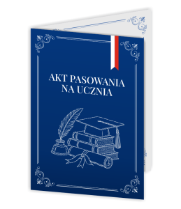 Dyplom: Akt Pasowania na Ucznia - wzór 2 (składany, format A4+)