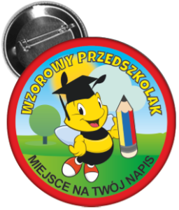 Przypinka: Wzorowy Przedszkolak (Pszczółka) +nadruk  