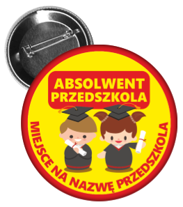Przypinka absolwent przedszkola/ukończenia przedszkola