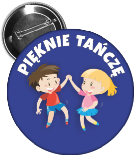 Przypinka - Pięknie Tańczę