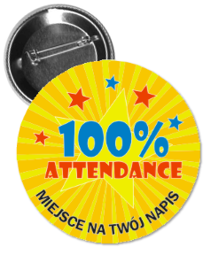 przypinka 100% attendance