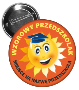 Przypinka: Wzorowy Przedszkolak (Słoneczko) + nazwa przedszkola