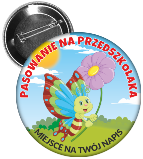 Przypinka pasowania na przedszkolaka z motylem 