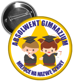 Przypinka: Absolwent Gimnazjum (Dzieci) + nazwa szkoły