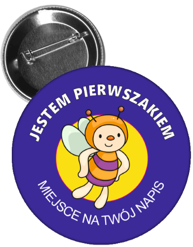 Przypinka dla dzieci jestem pierwszakiem pszczółka