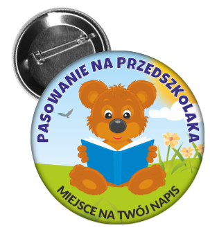 Przypinka Pasowanie na Przedszkolaka Miś 2