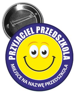 Przypinka przyjaciel przedszkola dla dzieci.