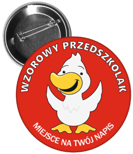 Przypinka: Wzorowy Przedszkolak (Kaczuszka) + nazwa przedszkola