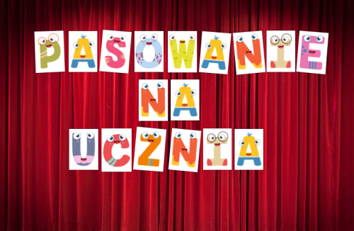 napis_pasowanie_na_ucznia.PNG