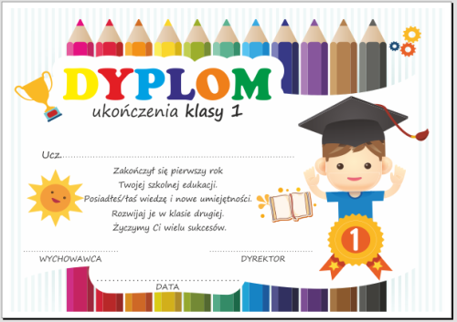 Dyplom ukończenia klasy pierwszej.