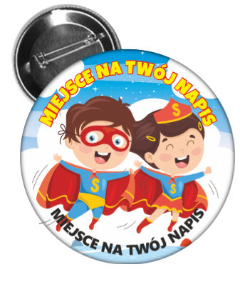 Przypinka Uniwersalna - Super Dzieci