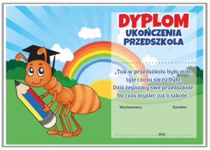 Dyplom: Ukończenia Przedszkola Mrówka