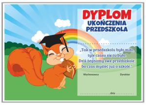 Dyplom: Ukończenia Przedszkola Wiewiórka